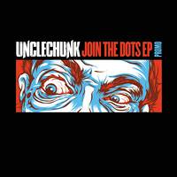 Uncle Chunk : Join the Dots